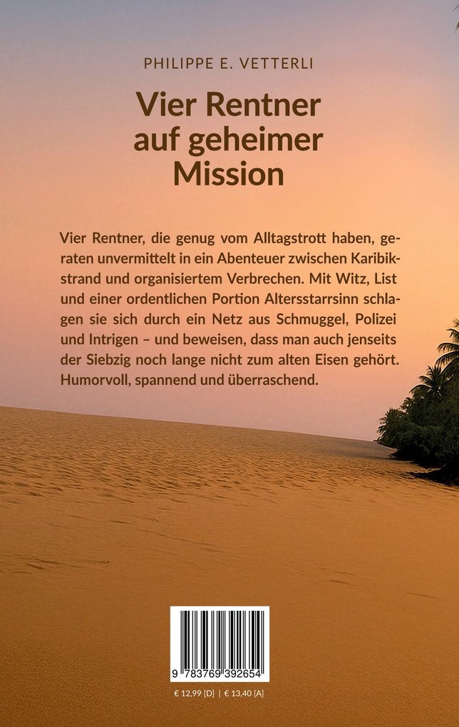 Weitere Ansicht: Vier Rentner auf geheimer Mission | Philippe E. Vetterli
