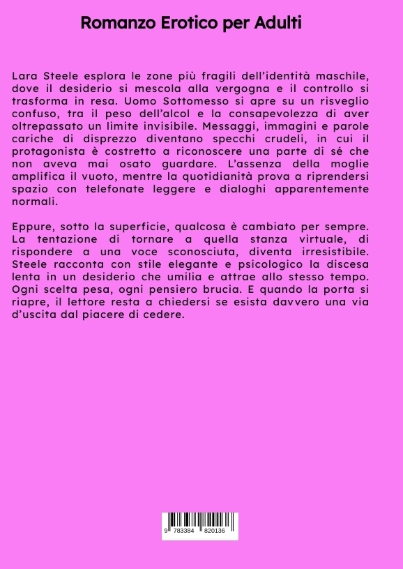 Weitere Ansicht: Uomo Sottomesso. 4 | Lara Steele