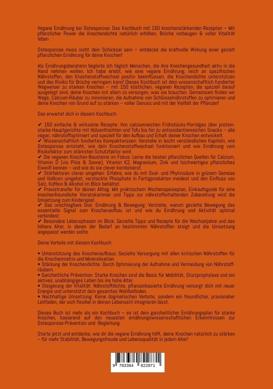 Weitere Ansicht: Vegane Ernährung bei Osteoporose: Das Kochbuch mit 150 knochenstärkenden Rezepten - Mit pflanzlicher Power die Knochendichte natürlich erhöhen, Brüche vorbeugen & voller Vitalität leben | Alisha Moore