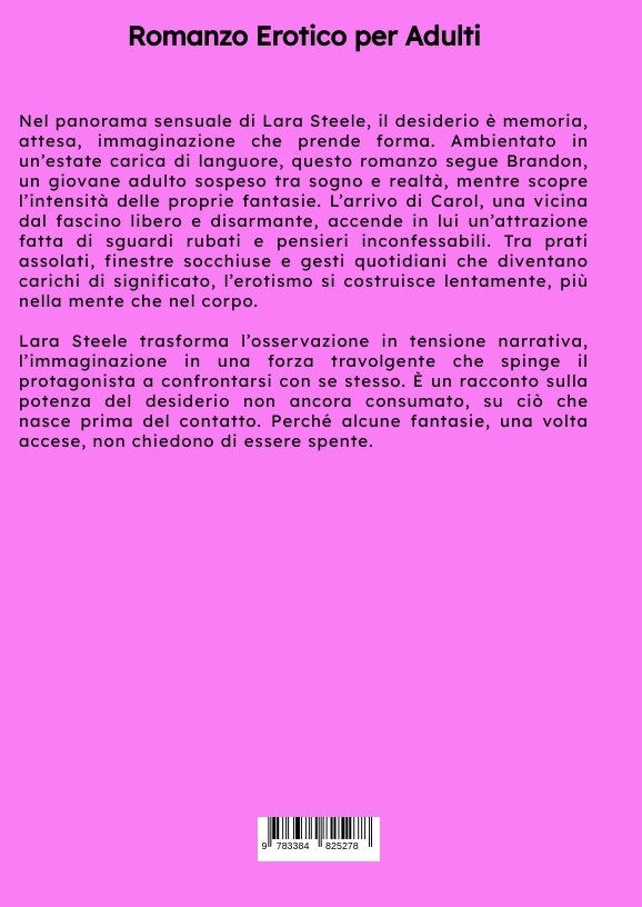 Weitere Ansicht: La Fantasia di un Giovane Uomo | Lara Steele