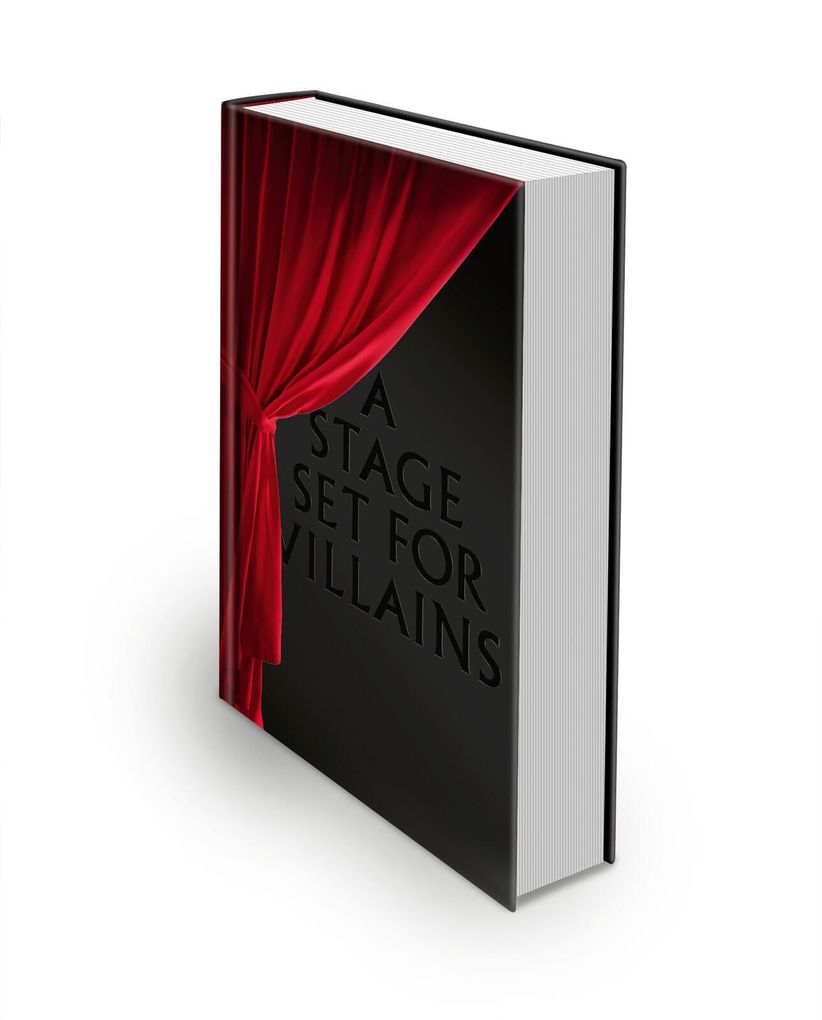 Weitere Ansicht: A Stage set for Villains | Shannon J. Spann