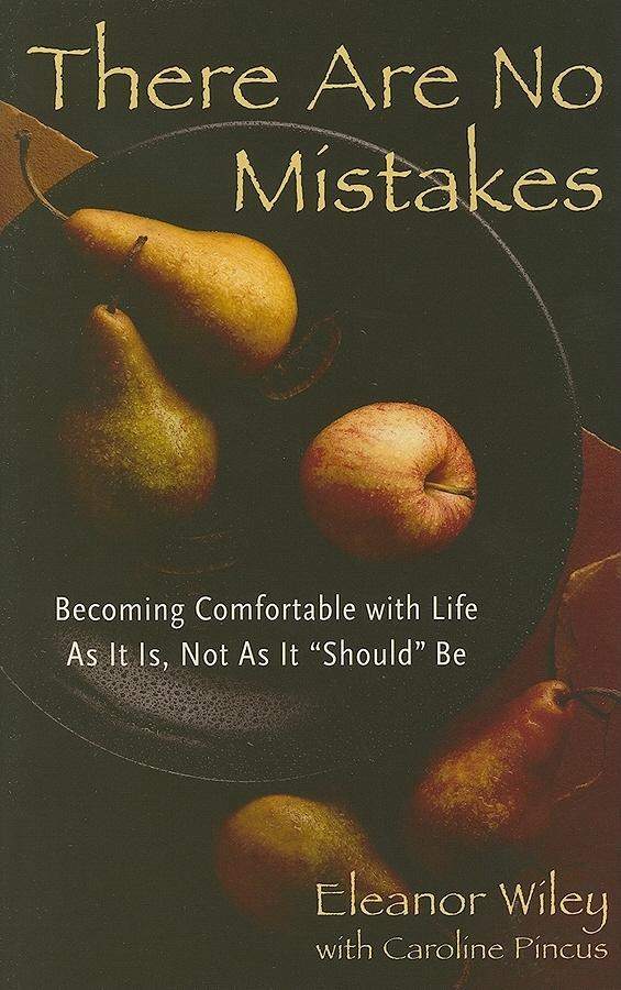 Weitere Ansicht: There Are No Mistakes | Eleanor Wiley, Caroline Pincus
