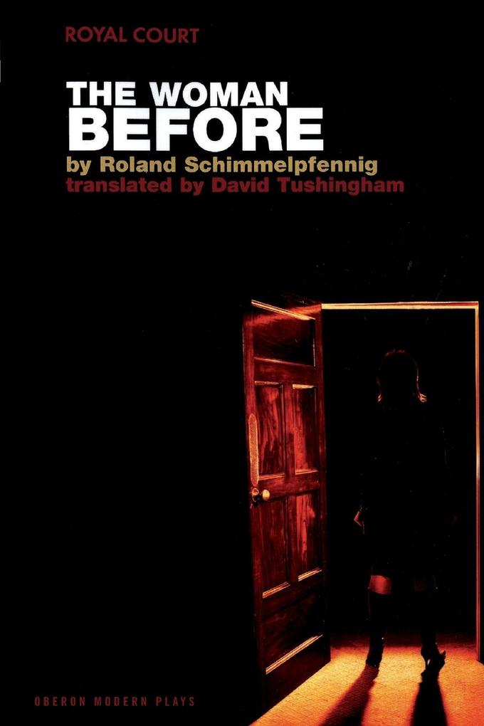Produktbild: The Woman Before | Roland Schimmelpfennig
