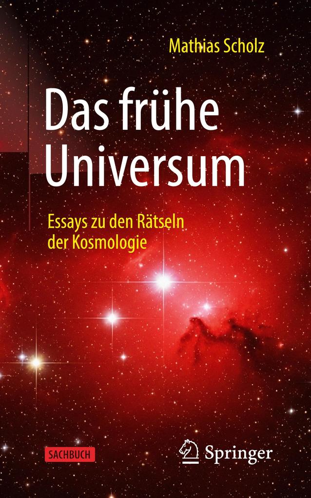 Produktbild: Das frühe Universum | Mathias Scholz
