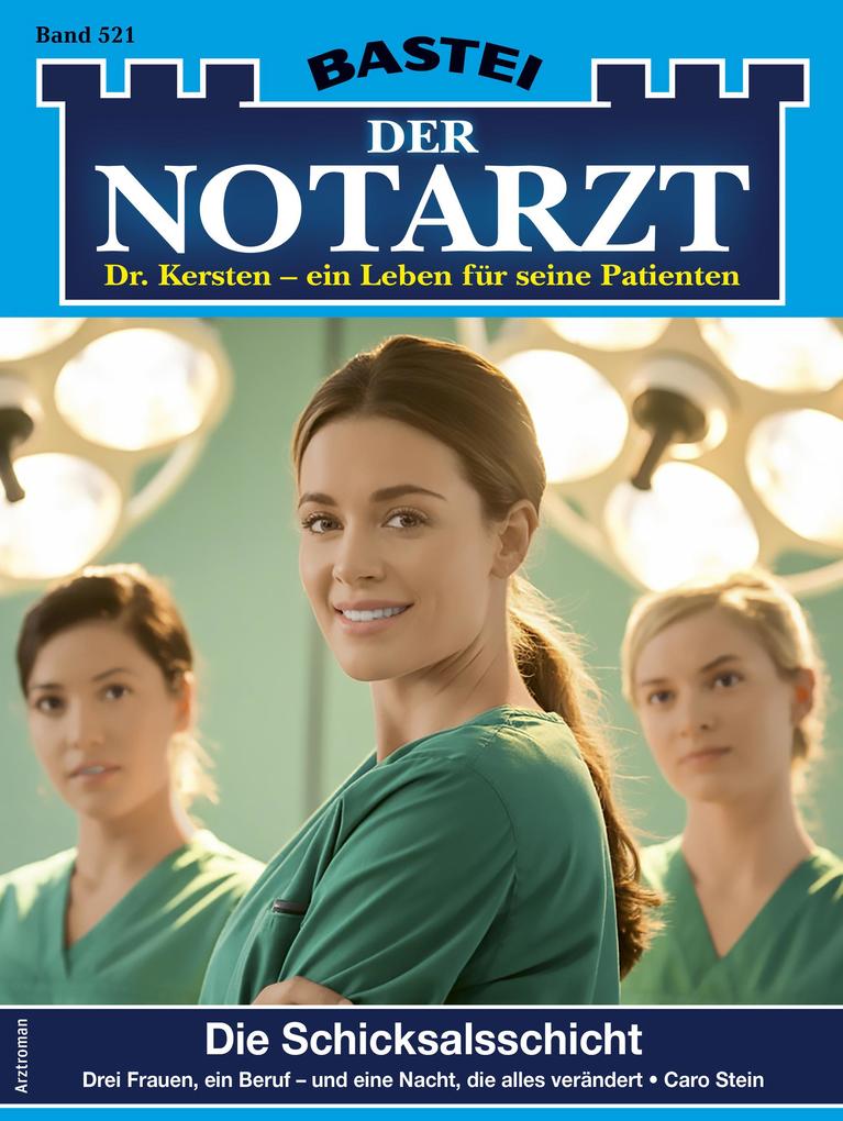Produktbild: Der Notarzt 521 | Caro Stein