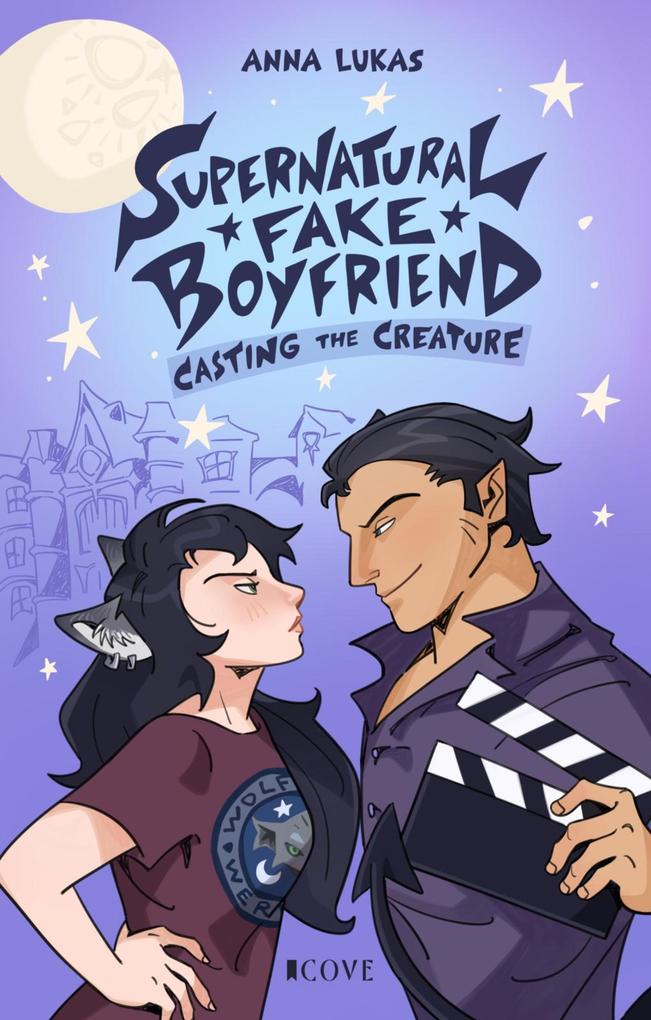 Produktbild: Supernatural Fake Boyfriend 1: Casting the Creature | Anna Lukas