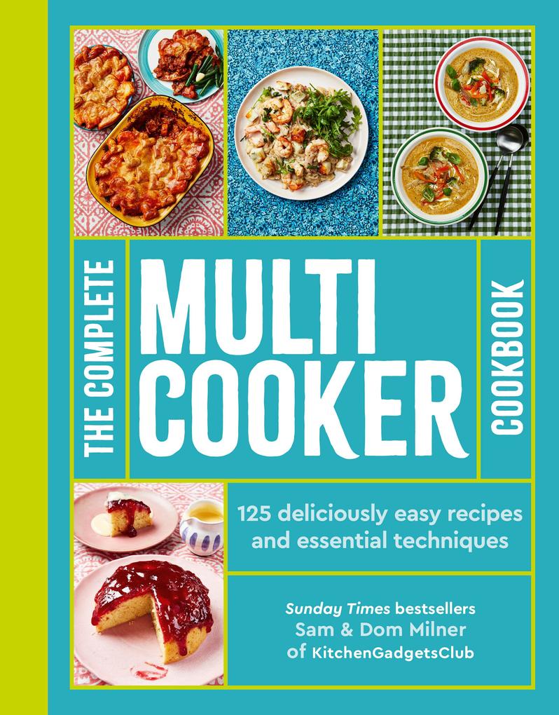 Produktbild: The Complete Multicooker Cookbook | Sam Milner, Dom Milner