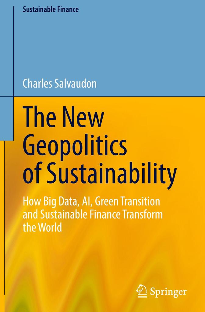 Produktbild: The New Geopolitics of Sustainability | Charles Salvaudon