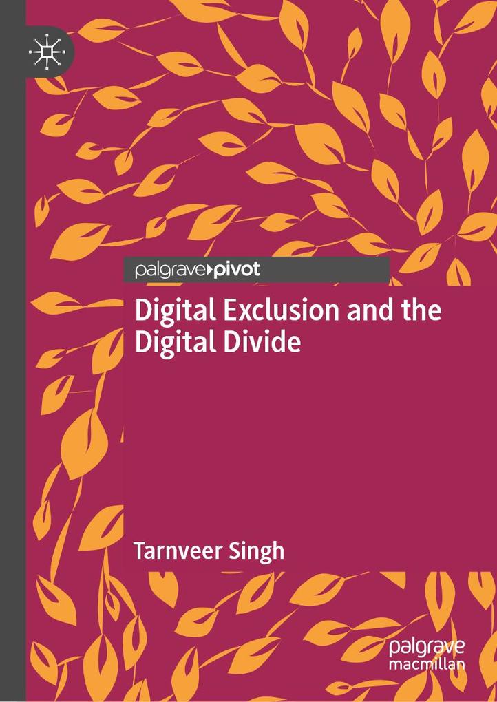 Produktbild: Digital Exclusion and the Digital Divide | Tarnveer Singh