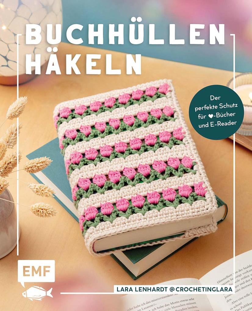 Produktbild: Buchhüllen häkeln - mit @crochetinglara | Lara Lenhardt