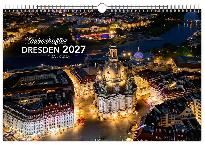 Produktbild: Kalender Zauberhaftes Dresden 2027 | Peter Schubert, K4 Verlag
