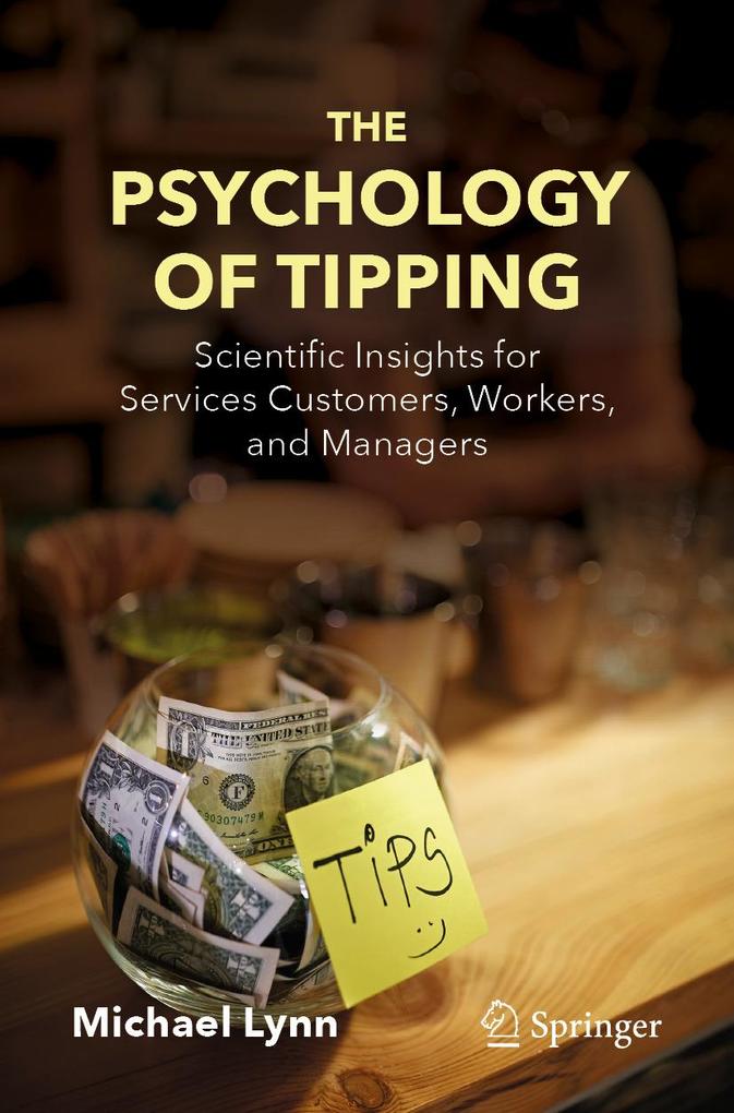 Produktbild: The Psychology of Tipping | Michael Lynn