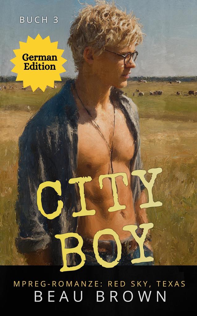 Produktbild: City Boy (Red Sky, Texas GERMAN, #3) | Beau Brown