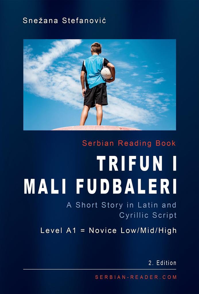 Produktbild: Serbian Reading Book "Trifun i mali fudbaleri" | Snezana Stefanovic
