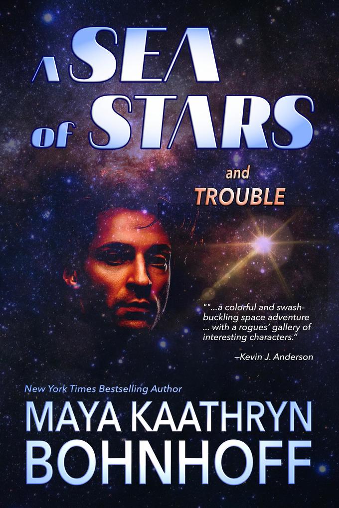 Produktbild: A Sea of Stars and Trouble | Maya Kaathryn Bohnhoff