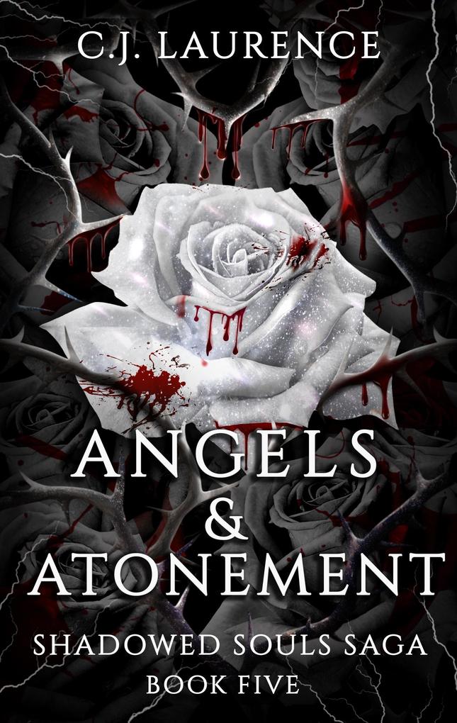 Produktbild: Angels & Atonement (Shadowed Souls Saga, #5) | C. J. Laurence