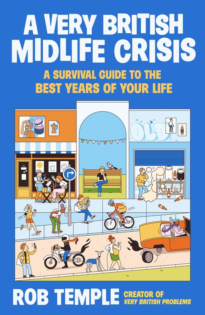 Produktbild: A Very British Midlife Crisis | Rob Temple