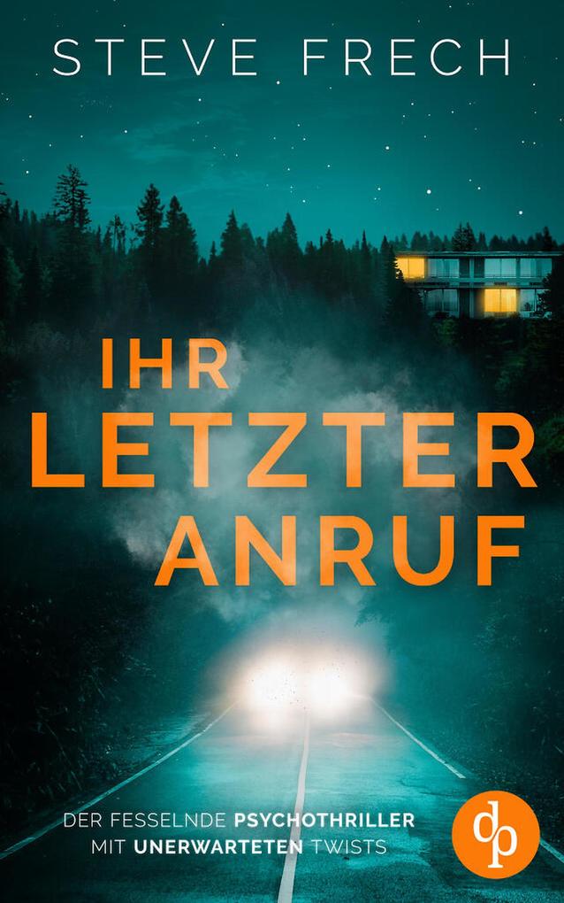 Produktbild: Ihr letzter Anruf | Steve Frech