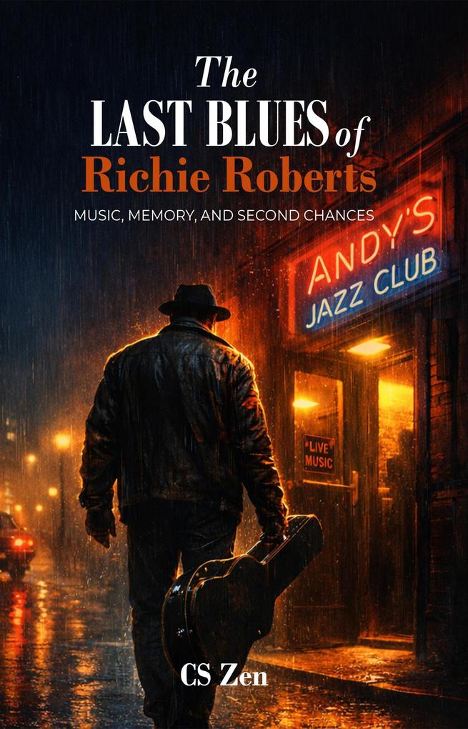 Produktbild: The Last Blues of Richie Roberts | C. S. Zen