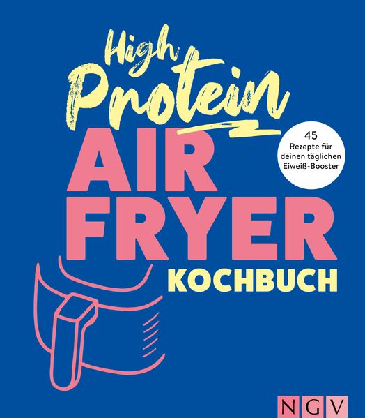 Produktbild: High Protein Airfryer-Kochbuch | Maja Nett