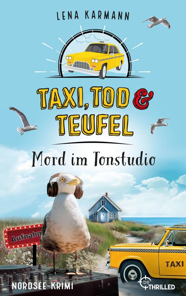 Produktbild: Taxi, Tod und Teufel - Mord im Tonstudio | Lena Karmann