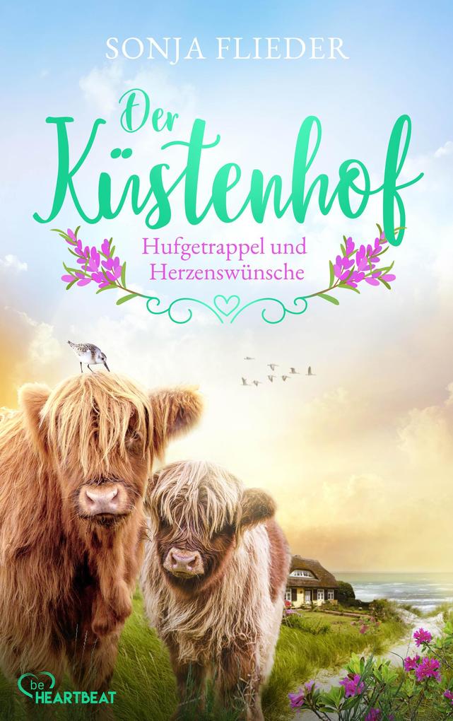 Produktbild: Der Küstenhof - Hufgetrappel und Herzenswünsche | Sonja Flieder