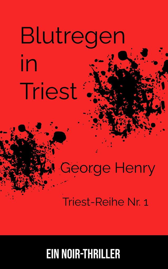 Produktbild: Blutregen in Triest | George Henry