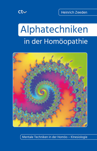 Produktbild: Alphatechniken in der Homöopathie | Heinrich Zeeden