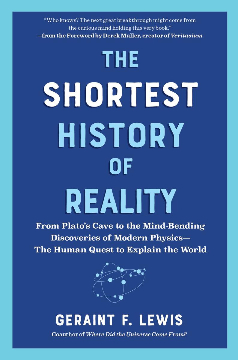 Produktbild: The Shortest History of Reality | Geraint F. Lewis
