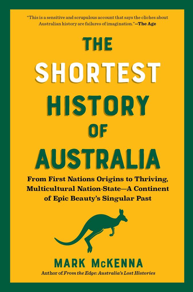Produktbild: The Shortest History of Australia | Mark Mckenna