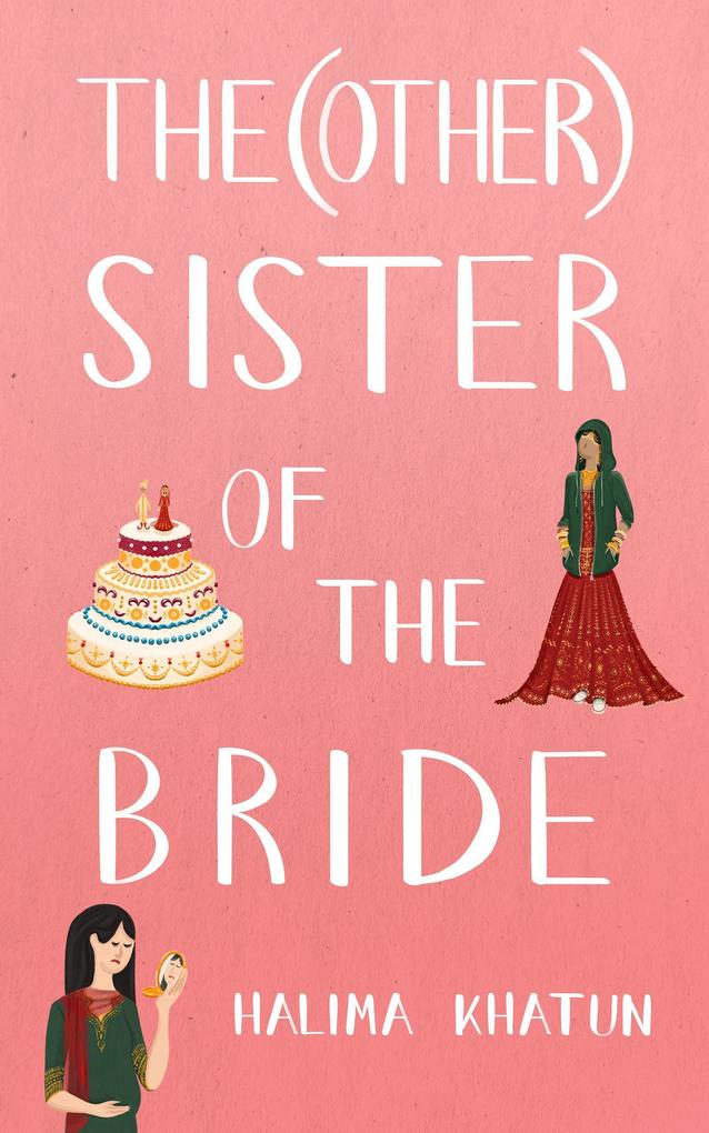 Produktbild: The (other) Sister of the Bride | Halima Khatun