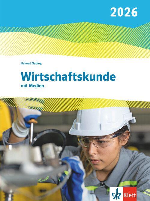 Produktbild: Wirtschaftskunde. Schulbuch mit Medien. Ausgabe 2026