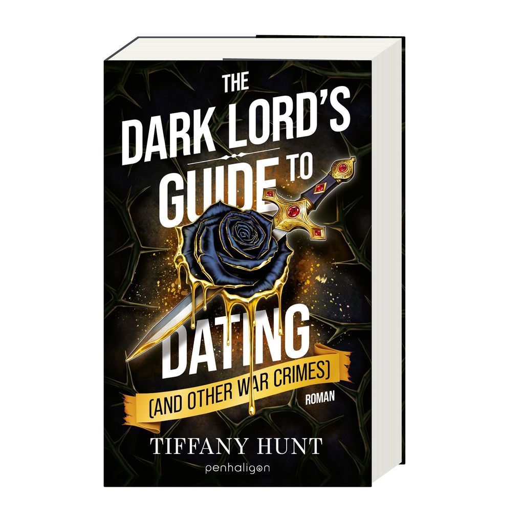 Weitere Ansicht: The Dark Lord's Guide to Dating (and Other War Crimes) | Tiffany Hunt