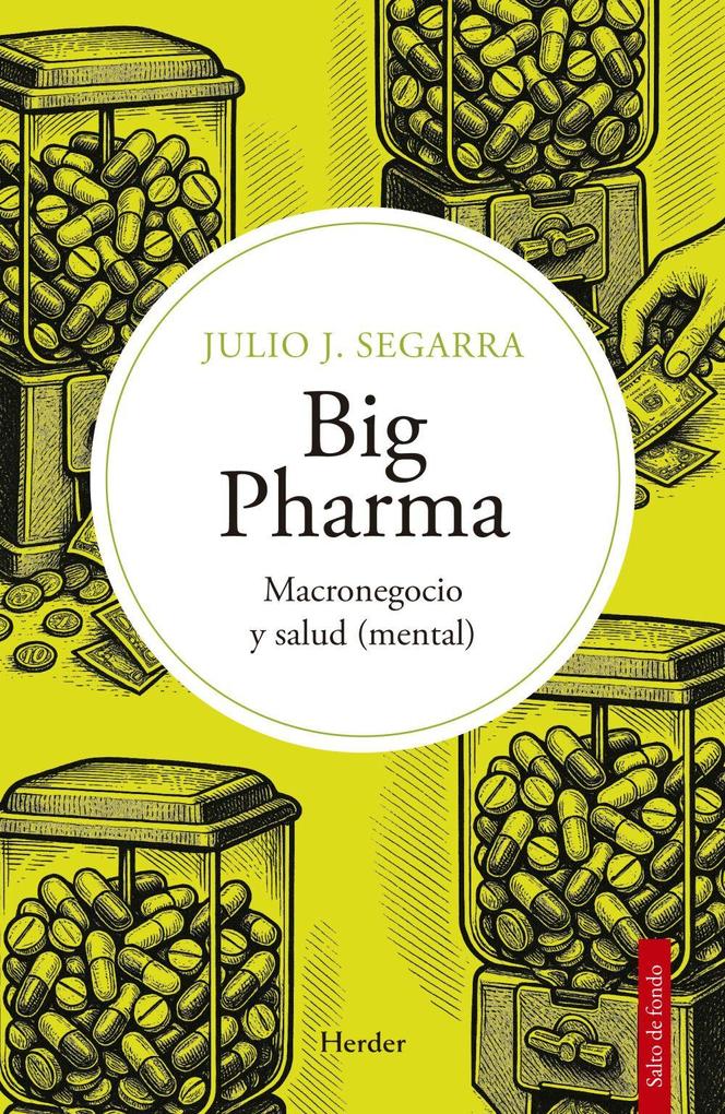 Weitere Ansicht: Big Pharma | Julio Jose Segarra