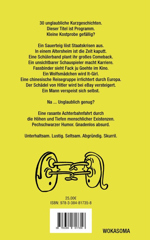 Weitere Ansicht: 30 unglaubliche Kurzgeschichten | Florian Schröder