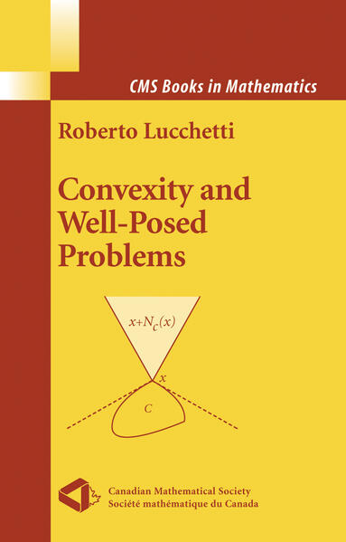 Produktbild: Convexity and Well-Posed Problems | Roberto Lucchetti