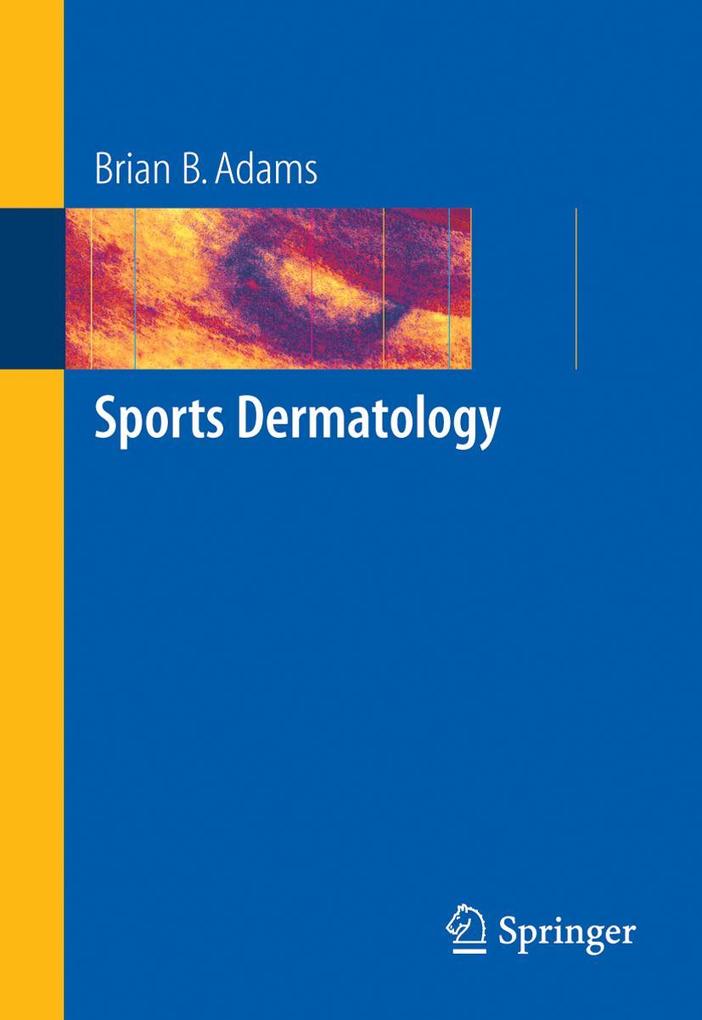 Produktbild: Sports Dermatology | Brian B. Adams
