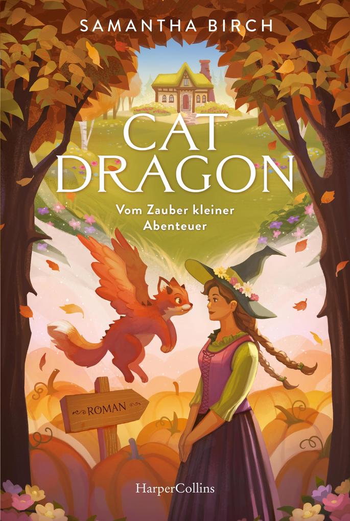 Produktbild: Cat Dragon. Vom Zauber kleiner Abenteuer | Samantha Birch