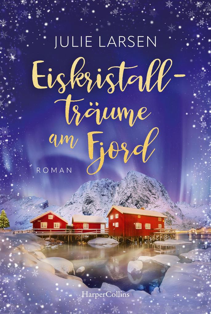 Produktbild: Eiskristallträume am Fjord | Julie Larsen
