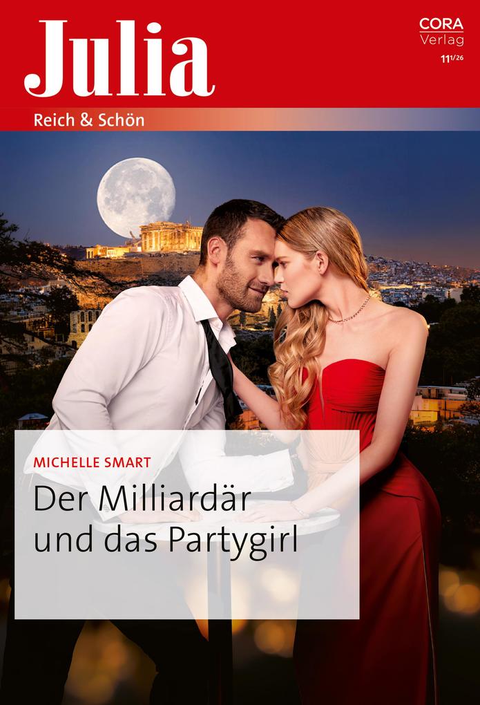 Produktbild: Der Milliardär und das Partygirl | Michelle Smart