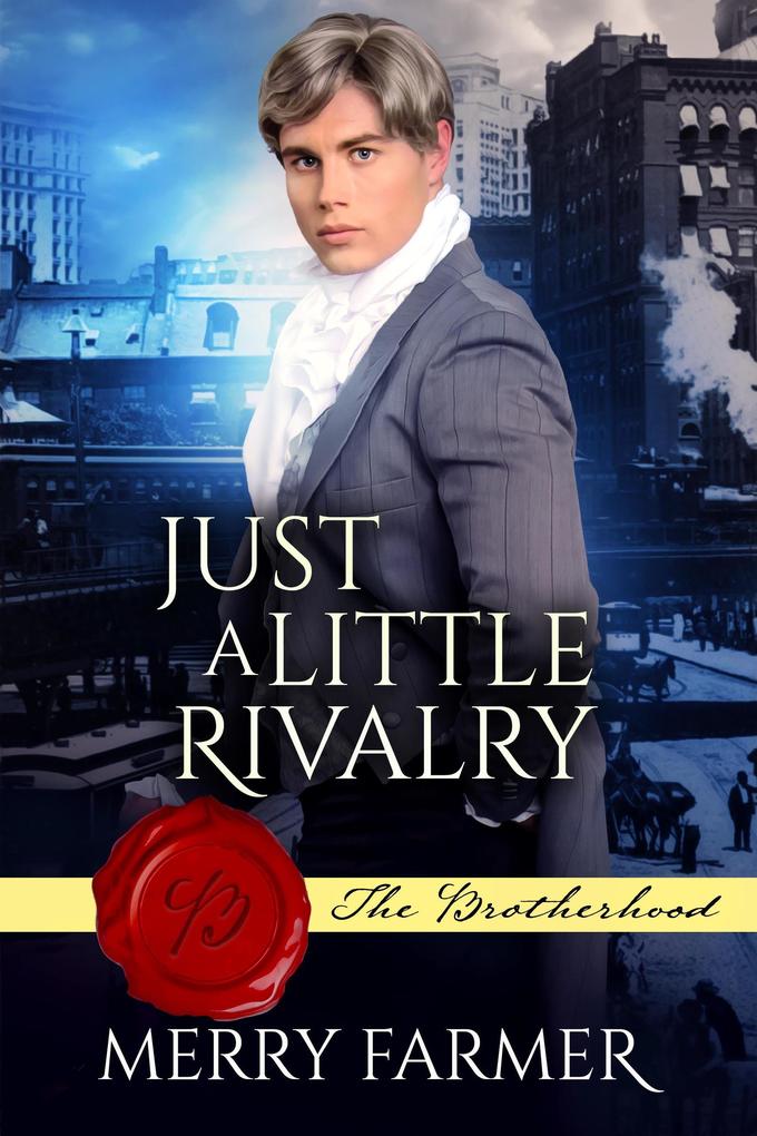 Produktbild: Just a Little Rivalry (The Brotherhood, #10) | Merry Farmer