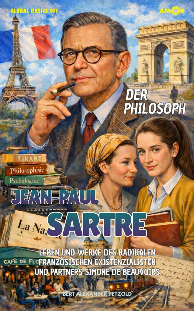 Produktbild: Der Philosoph Jean-Paul Sartre | Bert Alexander Petzold