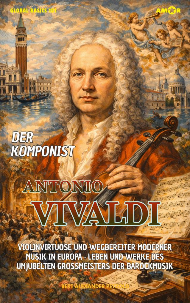Produktbild: Der Komponist Antonio Vivaldi | Bert Alexander Petzold