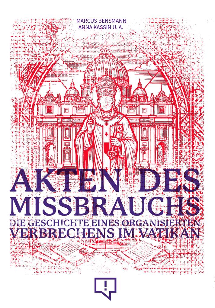Produktbild: Akten des Missbrauchs | Marcus Bensmann, Anna Kassin