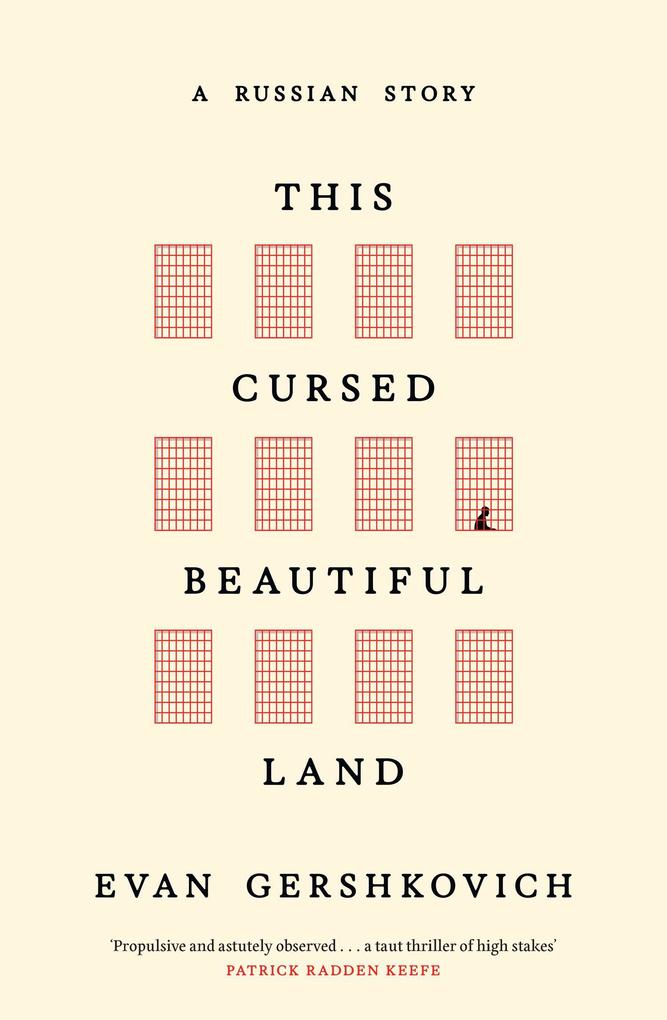 Produktbild: This Cursed Beautiful Land | Evan Gershkovich