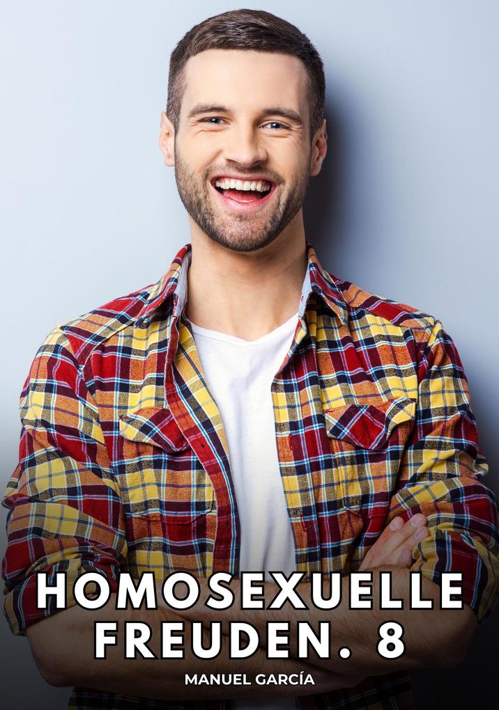 Produktbild: Homosexuelle Freuden. 8 | Manuel García