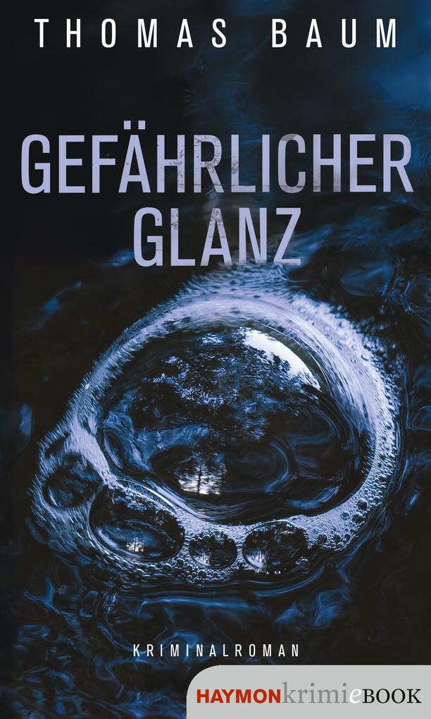 Produktbild: Gefährlicher Glanz | Thomas Baum