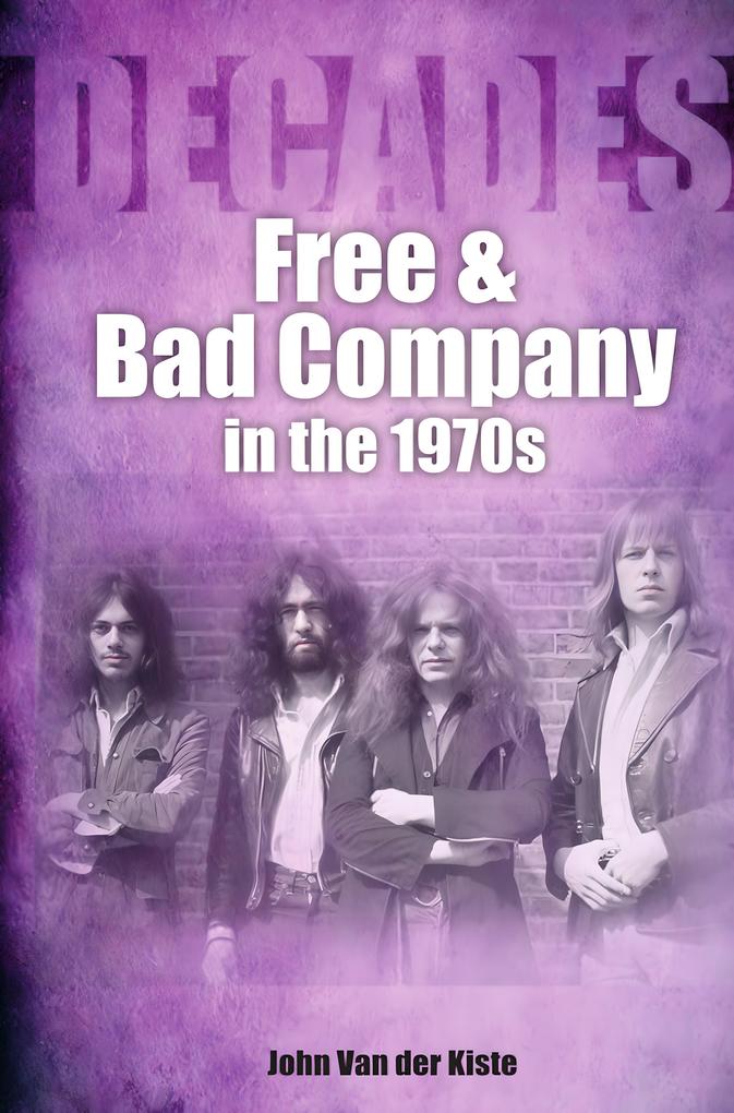 Produktbild: Free & Bad Company | John Van Der Kiste