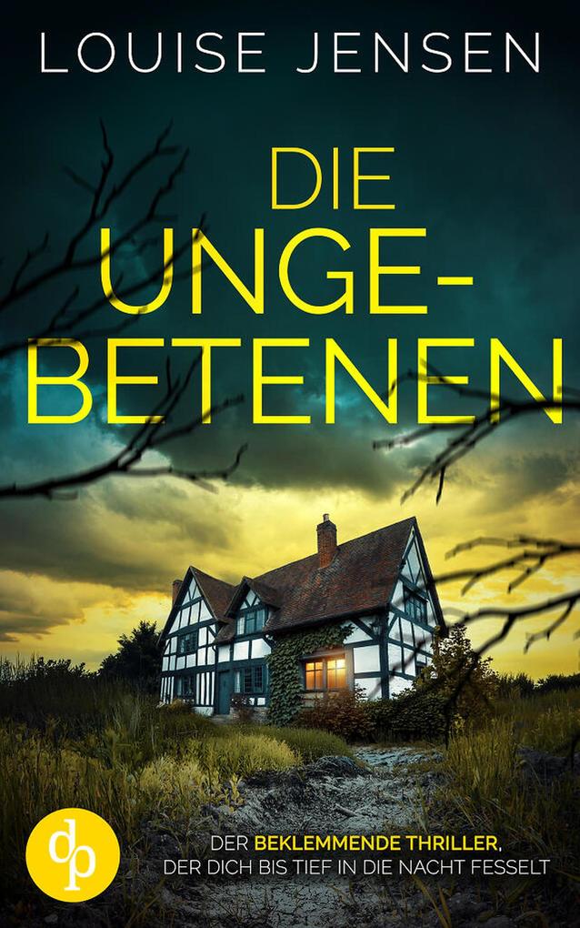 Produktbild: Die Ungebetenen | Louise Jensen