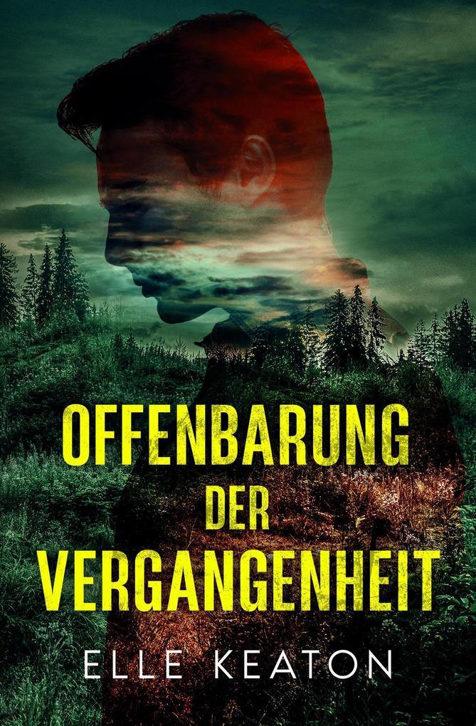 Produktbild: Offenbarung der Vergangeheit (Verschleierte Vorhaben, #4) | Elle Keaton